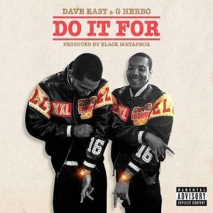 Do It For - Dave East & G Herbo