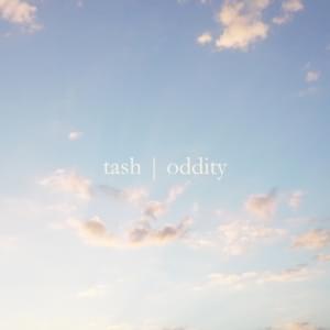 Oddity - Tash