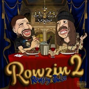 ROWZIN 2 - Rowjay (Ft. Jwles)