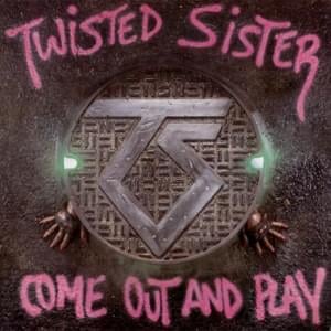 Kill Or Be Killed - Twisted Sister