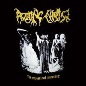 The Mystical Meeting - Rotting Christ