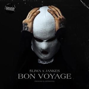 Bon Voyage - Śliwa x Jankes