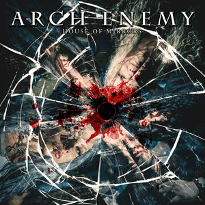 House of Mirrors - Arch Enemy