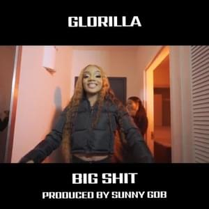 Big Shit - Sunny Gob (Ft. GloRilla)