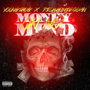 MOM (Mind on Money) - Young Thug (Ft. Rich Homie Quan)