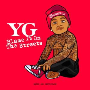 Ride With Me - YG (Ft. Nipsey Hussle & RJmrLA)