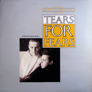 Broken / Head Over Heels / Broken (12" Preacher Mix) - Tears for Fears