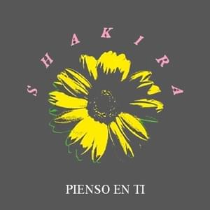 Pienso en Ti - Shakira