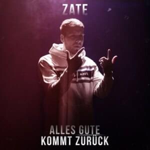 Alles Gute kommt zurück - Zate, Jack Center & Thomas Glenz