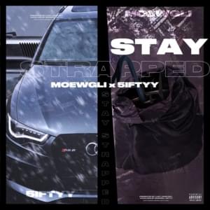 Stay Strapped - Moewgli & 5iftyy