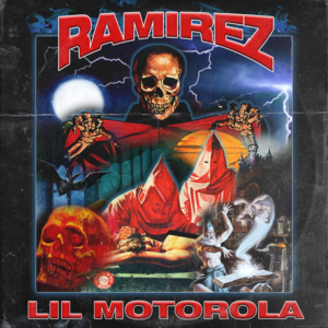 Lil Motorola - Ramirez