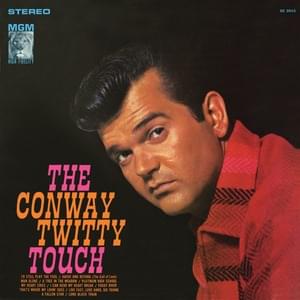 A Tree in the Meadow - Conway Twitty