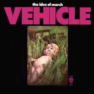 Vehicle - The Ides of March