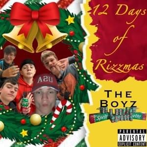 Last Rizzmas (ft Patrick, Noah, Brayden) - ₦Ᏸ (N/A & Bray)