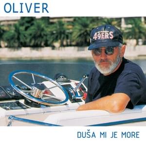 Pismo moja - Oliver Dragojević