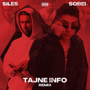 Tajne Info (Remix) - Sobel (Ft. Siles)