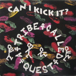 Can I Kick It? (Spirit Mix) - A Tribe Called Quest