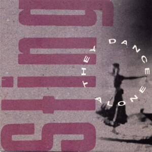 They Dance Alone - Sting (Ft. Rubén Blades)