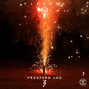 Próspero Año 3 - Carbon Fiber Music (Ft. Farruko)