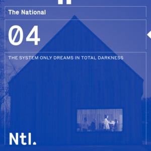 The System Only Dreams in Total Darkness - The National