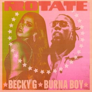 Rotate - Becky G & Burna Boy