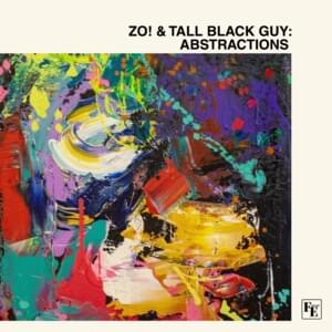 The Ride - Lorenzo "Zo!" Ferguson & Tall Black Guy (Ft. Black Milk, ​eLZhi & Sy Smith)