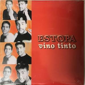 Vino Tinto - Estopa