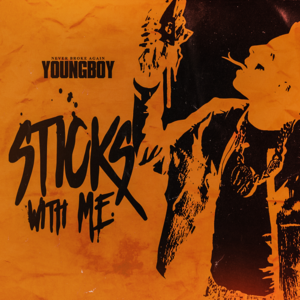 Sticks With Me - YoungBoy Never Broke Again