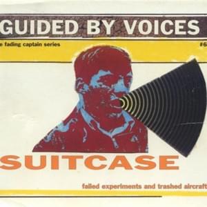 Deaf Ears (Different Version) - Guided by Voices