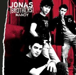 Mandy - Jonas Brothers