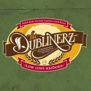 Low Cost Raiders - Dublinerz (ITA)