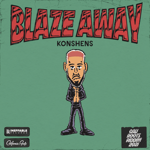 Blaze Away - Konshens (Ft. Collie Buddz)