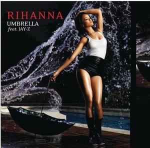 Umbrella (Radio Edit) - Rihanna (Ft. JAY-Z)