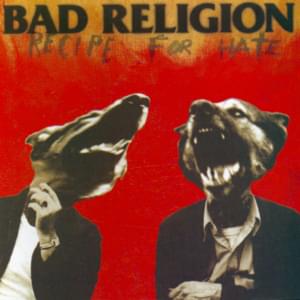 My Poor Friend Me - Bad Religion