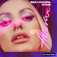 Aleasa (Even Steven Remix Extended) - Alexandra Stan