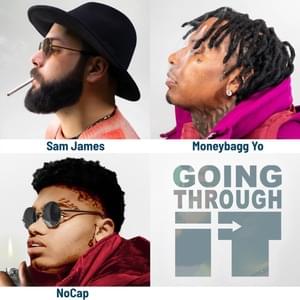 Going Through It - Sam James (Ft. Moneybagg Yo & NoCap)