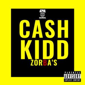 Zorbas - Cash Kidd