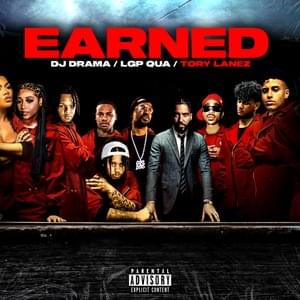 Earned - LGP Qua, DJ Drama & Tory Lanez