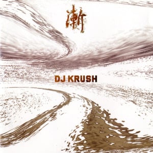 Zen Approach - DJ Krush (Ft. Black Thought)