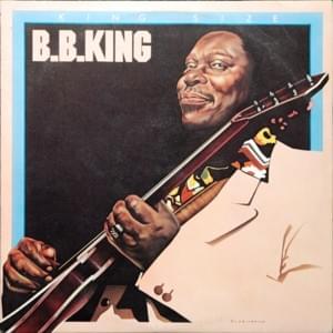 The Same Love That Made Me Laugh - B.B. King