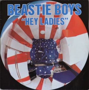 Hey Ladies - Beastie Boys