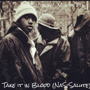 Take It In Blood - Jimmy ValenTime