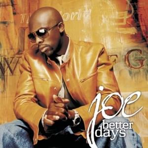 Better Days - Joe