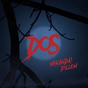 Dos - Miranda! & Dillom