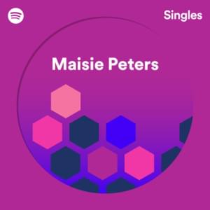 I’ll Be There For You (Spotify Singles) - Maisie Peters