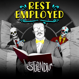 Rest Employed - The Stupendium