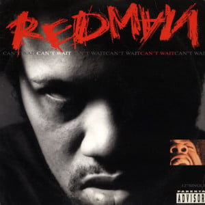 Can’t Wait - Redman