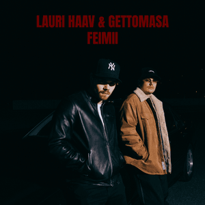 Feimii - Lauri Haav & Gettomasa