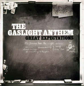 Great Expectations - The Gaslight Anthem