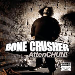 For the Streets - Bone Crusher